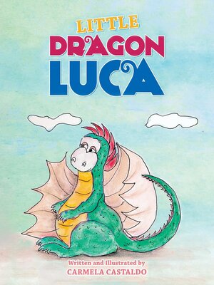 cover image of Little Dragon Luca